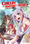 Chillin in Another World with Level 2 Super Cheat Powers (Manga) Vol. 9, Chillin in Another World with Level 2 Super Cheat Powers (Manga) Vol. 9