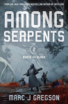Among Serpents, Among Serpents