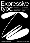 Expressive Type: Expressive Type in Graphic Design Today, Expressive Type: Expressive Type in Graphic Design Today