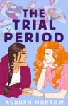 The Trial Period, The Trial Period
