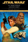 The Han Solo Adventures: Star Wars Legends, The Han Solo Adventures: Star Wars Legends