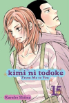 Kimi Ni Todoke: From Me to You, Vol. 15, Kimi Ni Todoke: From Me to You, Vol. 15