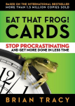 Eat That Frog! Cards: Stop Procrastinating and Get More Done in Less Time, Eat That Frog! Cards: Stop Procrastinating and Get More Done in Less Time