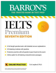 IELTS Premium: 6 Practice Tests + Comprehensive Review + Online Audio, IELTS Premium: 6 Practice Tests + Comprehensive Review + Online Audio