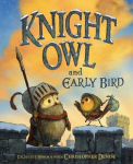 Knight Owl and Early Bird, Knight Owl and Early Bird