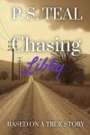 Chasing Libby: Based on a True Story, Chasing Libby: Based on a True Story