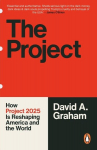 The Project: How Project 2025 is Reshaping America and the World