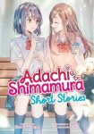 Adachi and Shimamura: Short Stories (Light Novel), Adachi and Shimamura: Short Stories (Light Novel)