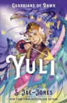 Guardians of Dawn - Yuli, Guardians of Dawn - Yuli