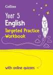 Year 5 English Targeted Practice Workbook: Ideal for Use at Home and School, Year 5 English Targeted Practice Workbook: Ideal for Use at Home and School