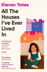 All The Houses Ive Ever Lived In: Finding Home in a System that Fails Us, All The Houses Ive Ever Lived In: Finding Home in a System that Fails Us