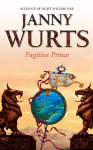 Fugitive Prince: First Book of the Alliance of Light, Fugitive Prince: First Book of the Alliance of Light