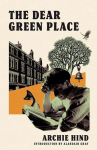 The Dear Green Place: and Fur Sadie, The Dear Green Place: and Fur Sadie