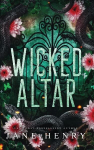 Wicked Altar: A Dark Irish Mafia Arranged Marriage Romance, Wicked Altar: A Dark Irish Mafia Arranged Marriage Romance