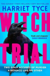 Witch Trial: Can you figure out who is lying? Dont miss the most shocking thriller of 2026, from the Sunday Times, million-copy bestselling author, Witch Trial: Can you figure out who is lying? Dont miss the most shocking thriller of 2026, from the S ...