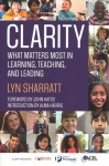 CLARITY: What Matters MOST in Learning, Teaching, and Leading