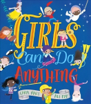 Girls Can Do Anything!