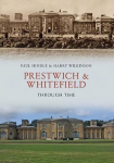 Prestwich & Whitefield Through Time