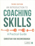 Introduction to Coaching Skills: A Practical Guide 3rd Revised edition