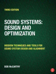Sound Systems: Design and Optimization: Modern Techniques and Tools for Sound System Design and Alignment 3rd edition