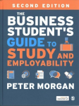 Business Student's Guide to Study and Employability 2nd Revised edition