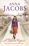 Time to Rejoice: Book Three in the the gripping, uplifting Rivenshaw Saga set at the close of World War Two