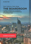 Boardroom: A Guide to Effective Leadership and Good Corporate Governance in Southeast Asia