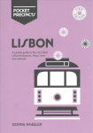 Lisbon Pocket Precincts: A Pocket Guide to the City's Best Cultural Hangouts, Shops, Bars and Eateries First Edition, Paperback