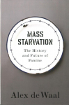 Mass Starvation: The History and Future of Famine