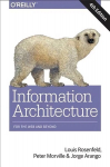 Information Architecture, 4e: Designing for the Web and Beyond 4th Revised edition