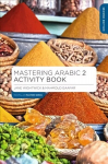 Mastering Arabic 2 Activity Book 2nd edition
