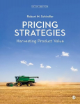 Pricing Strategies: Harvesting Product Value 2nd Revised edition