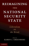 Reimagining the National Security State: Liberalism on the Brink