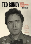 Ted Bundy and The Unsolved Murder Epidemic: The Dark Figure of Crime 1st ed. 2023