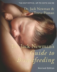 Dr. Jack Newman's Guide to Breastfeeding Updated ed