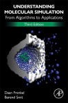 Understanding Molecular Simulation: From Algorithms to Applications, 3rd edition