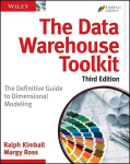 Data Warehouse Toolkit: The Definitive Guide to Dimensional Modeling 3rd Edition