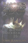 Battle of Hackham Heath (Ranger's Apprentice: The Early Years Book 2), 2