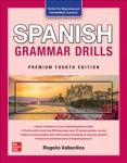 Spanish Grammar Drills, Premium Fourth Edition 4th edition