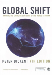 Global Shift: Mapping the Changing Contours of the World Economy 7th Revised edition