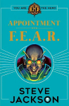 Fighting Fantasy: Appointment With F.E.A.R.