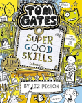 Tom Gates: Super Good Skills (Almost...)