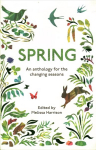 Spring: An Anthology for the Changing Seasons, Book 1