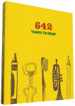 642 Things to Draw: Inspirational Sketchbook to Entertain and Provoke the Imagination: (Drawing Books, Art Journals, Doodle Books, Gifts for Artist)