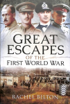 Great Escapes of the First World War