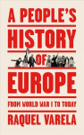 People's History of Europe: From World War I to Today