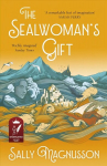 Sealwoman's Gift: the Zoe Ball book club novel of 17th century Iceland