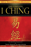 Complete I Ching - 10th Anniversary Edition: The Definitive Translation by Taoist Master Alfred Huang 2nd Edition, Revised, Revised Two-Color Edition