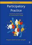 Participatory Practice: Community-based Action for Transformative Change Second Edition