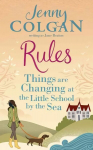 Rules: Things are Changing at the Little School by the Sea